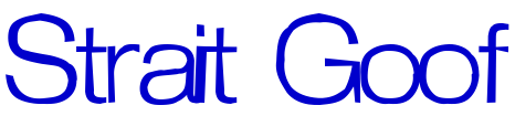 Strait Goof шрифт
